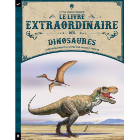 Le livre extraordinaire des dinosaures - Album - Dès 6 ans