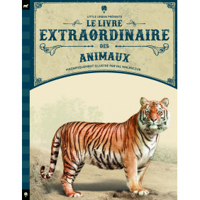 Le livre extraordinaire des animaux - Grand Format - Dès 6 ans