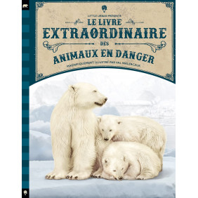 Le Livre extraordinaire des animaux en danger - Album - Dès 6 ans