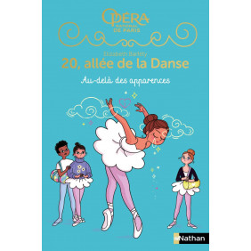 20 allée de la danse Saison 2 - Tome 5 - Au-delà des apparences - Grand Format - Dès 8 ans