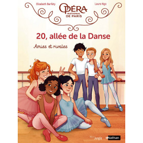 20, allée de la Danse Tome 1 : Amies et rivales - Album - Dès 12 ans