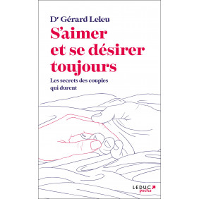 S'aimer et se désirer toujours - Poche