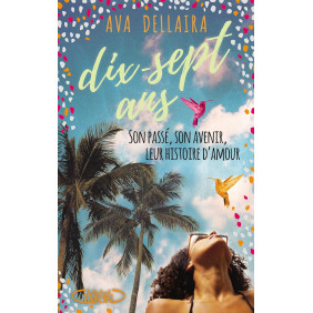 Dix-sept ans - Roman - Grand Format