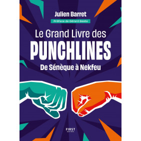 Le grand livre des punchlines - De Sénèque à Nekfeu - Grand Format