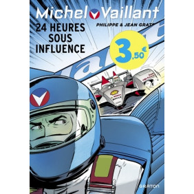 Michel Vaillant Tome 70 - Album 24 heures sous influence - Opé l'été BD 2023