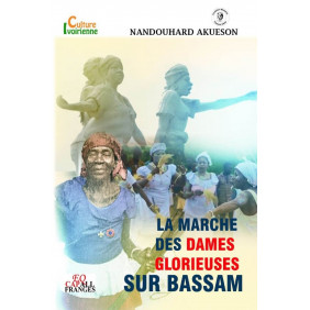 La marche des dames glorieuses sur Bassam
