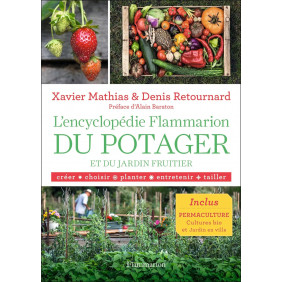 L'encyclopédie Flammarion du potager et du jardin fruitier