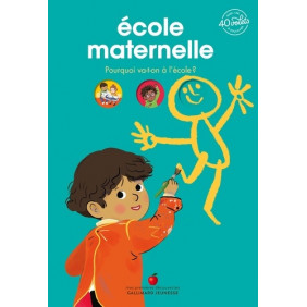 Ecole maternelle - Pourquoi va-t-on à l'école ? - Album à partir 4 ans