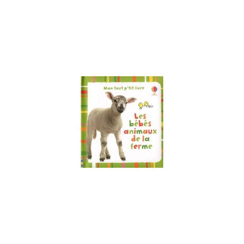 Les Bebes Animaux De La Ferme Librairie Achat En Lign Les Bebes Animaux De La Ferme Librairie Achat En Lign