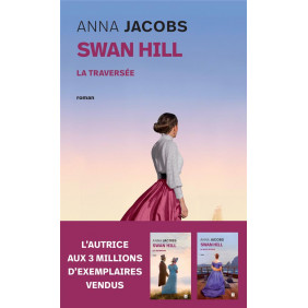 Swan Hill Tome 3 - Poche La traversée