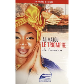 Alimatou le triomphe de l'amour