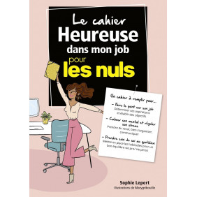 Le cahier Heureuse dans mon job pour les nuls - Grand Format