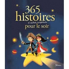 365 HISTOIRES ET AUTRES SURPRISES POUR LE SOIR