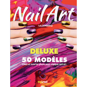 Nail Art Deluxe - 50 modèles - Grand Format - Edition de luxe