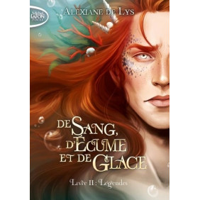 De sang, d'écume et de glace Tome 2 - Poche Légendes - 13 - 18 ans