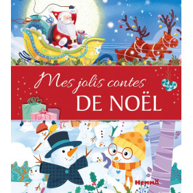 Mes jolis contes de Noël - Recueil d'histoires pour les petits - Dès 3 ans