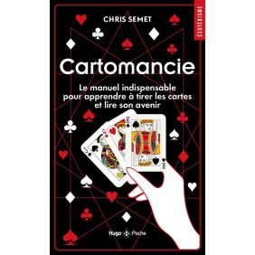 Cartomancie - Le manuel indispensable pour apprendre à tirer les cartes et lire son avenir - Poche