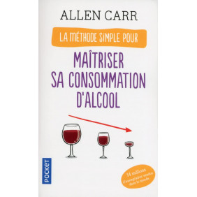 La méthode simple pour maîtriser sa consommation d'alcool - Poche