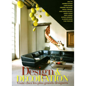 Design & décoration - visite chez les plus grands designers