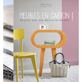 Meubles en carton ! - Recycler pour une décoration durable - Grand Format