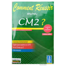 Comment réussir à mon CM2 ?