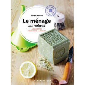 Le ménage au naturel - 50 recettes pour toute la maison - Grand Format