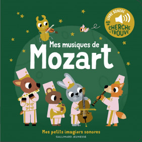 Mes musiques de Mozart - Avec un cherche et trouve - Album - De 1 - 3 ans