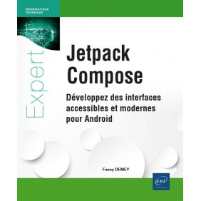 Jetpack Compose - Développez des interfaces accessibles et modernes pour Android - Grand Format