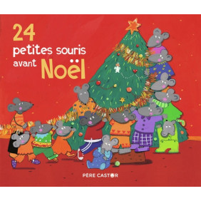24 petites souris avant Noël - Album - De 3 à 6 ans