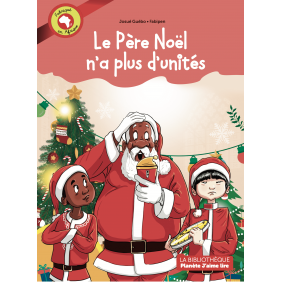 Le père noël n’a plus d’unités - A partir de 7 ans