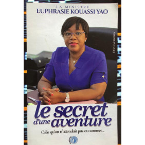 Le secret d'une aventure: celle qu'on n'attendait pas au sommet...