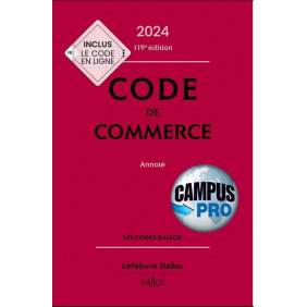 Code de commerce annoté Edition 2024 - Grand Format