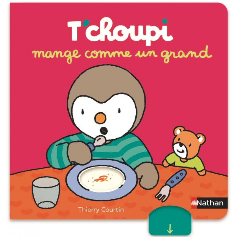 T'choupi mange comme un grand - Avec 7 animations pour encourager l ...