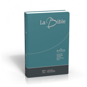 La Bible - Segond 21 - Grand Format
