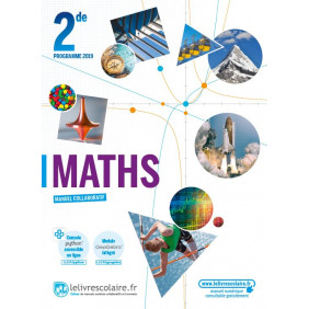 Maths 2de Edition 2019 - Manuel de l'élève - Grand Format