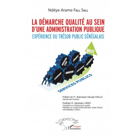 La démarche qualité au sein d'une administration publique - Expérience du trésor public sénégalais - Grand Format