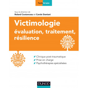 Victimologie - Evaluation, traitement, résilience - Grand Format