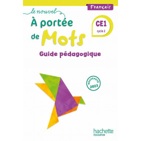 Français CE1 Le nouvel A portée de mots - Guide pédagogique Edition 2023 - Grand Format
