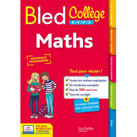 Bled Collège 6e, 5e, 4e, 3e Maths - Grand Format