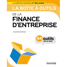 Campus - La Boîte à outils de la finance d'entreprise - 64 outils et méthodes 4e édition