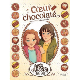 Les filles au chocolat Tome 13 - Album Cœur chocolaté