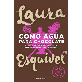 Como agua para chocolate - Edition en espagnol