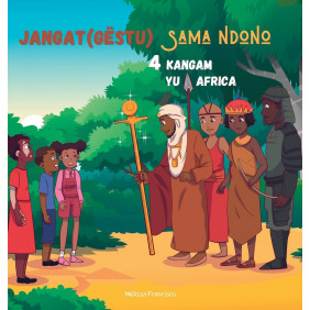 Jangat(gëstu) sama ndono: 4 kangam yu Africa