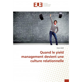 Quand le yield management devient une culture relationnelle