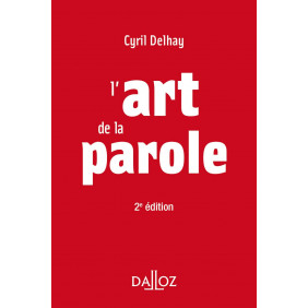 L'art de la parole 2e édition - Poche