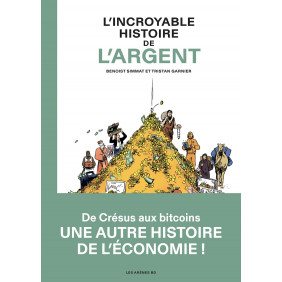 L'incroyable histoire de l'argent - Album