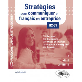Stratégies pour communiquer en français en entreprise B2-C1 - Grand Format
