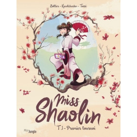 Miss Shaolin Tome 1 - Album Premier tournoi