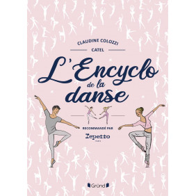 L'Encyclopédie de la danse - Grand Format - Dès 8 ans