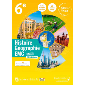 Histoire-Géographie 6e Edition 2022 - Grand Format